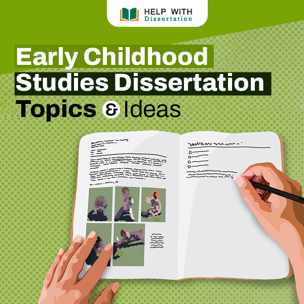 Early Childhood Studies Dissertation Ideas